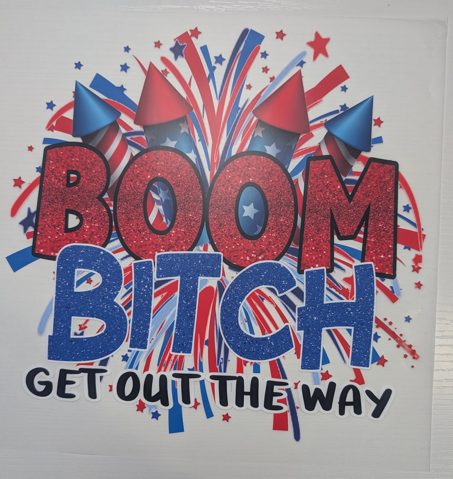 Boom B* Get Out The Way Shirt Transfer