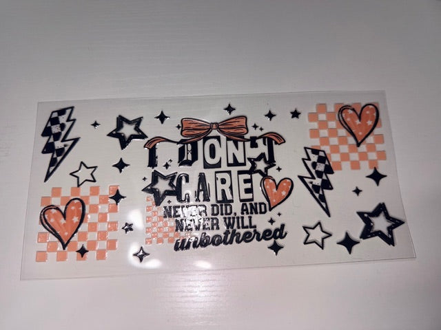 I Don't care