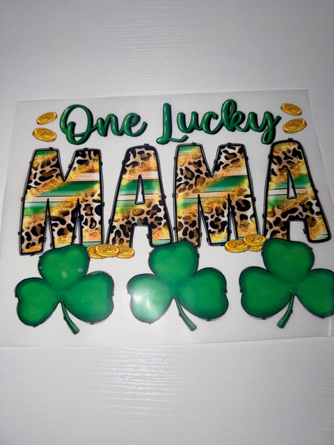 One Locky Mama Shirt Transfer