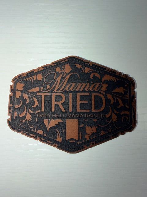 Mama Tried Leather Patch