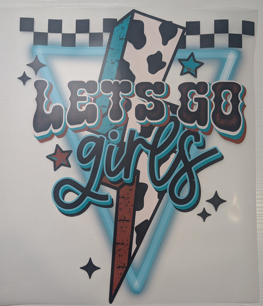 Let's Go Girls Shirt Transfer