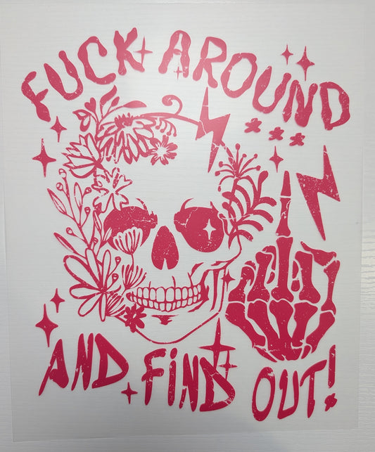 F* Around Shirt Transfer