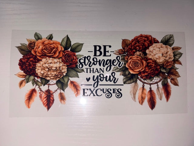 Be Stronger Than Your Excuses