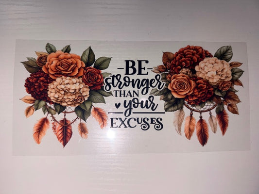 Be Stronger Than Your Excuses