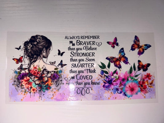 Braver Stronger Smarter Loved