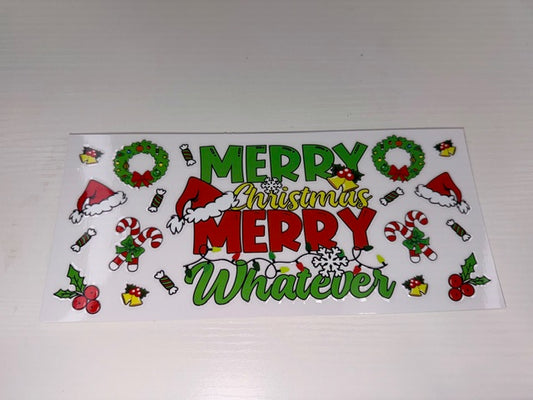 Merry Christmas Merry Whatever