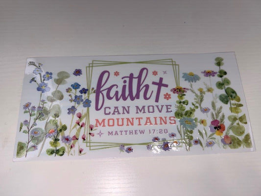 Faith can move Mountains