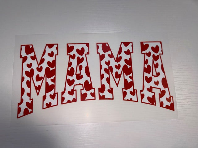 Mama Valentine's Shirt Transfer