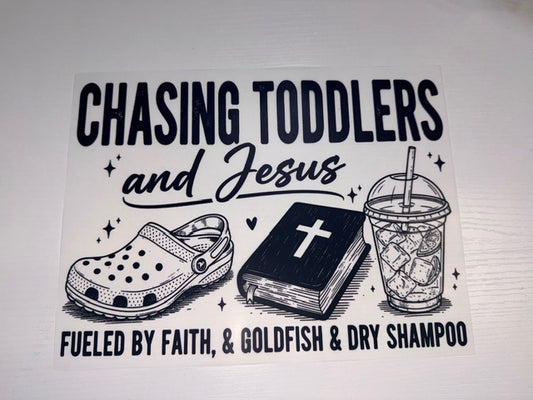 Chasing Toddlers Shirt Transfer