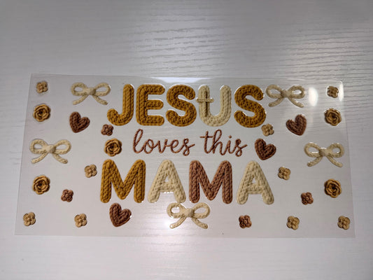 Jesus Loves This Mama