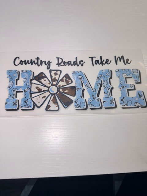 Country Roads Take Me Home Shirt Transfer