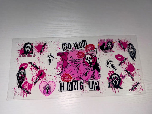 No you hang up Ghostface