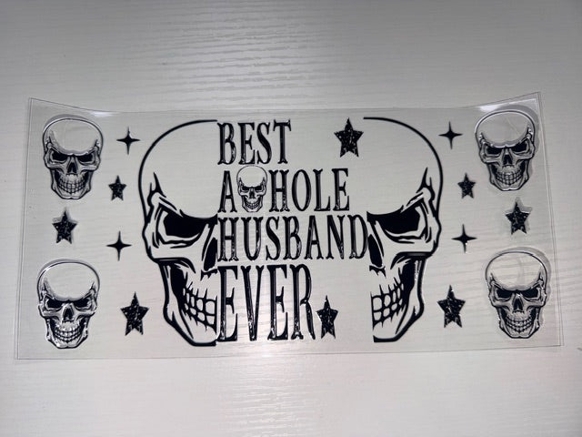 Best A**hole Husband Ever