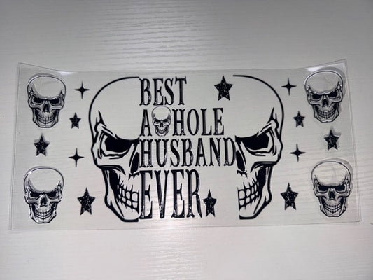 Best A**hole Husband Ever