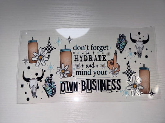 Don't forget to hydrate and mind your own business
