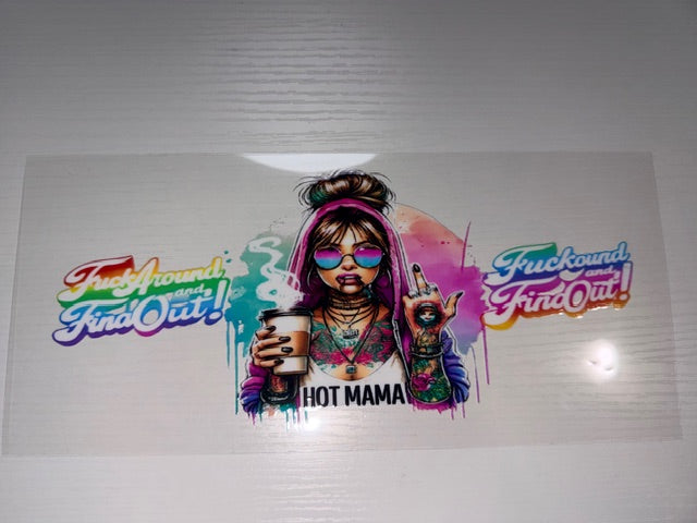 FAFO HOT MAMA