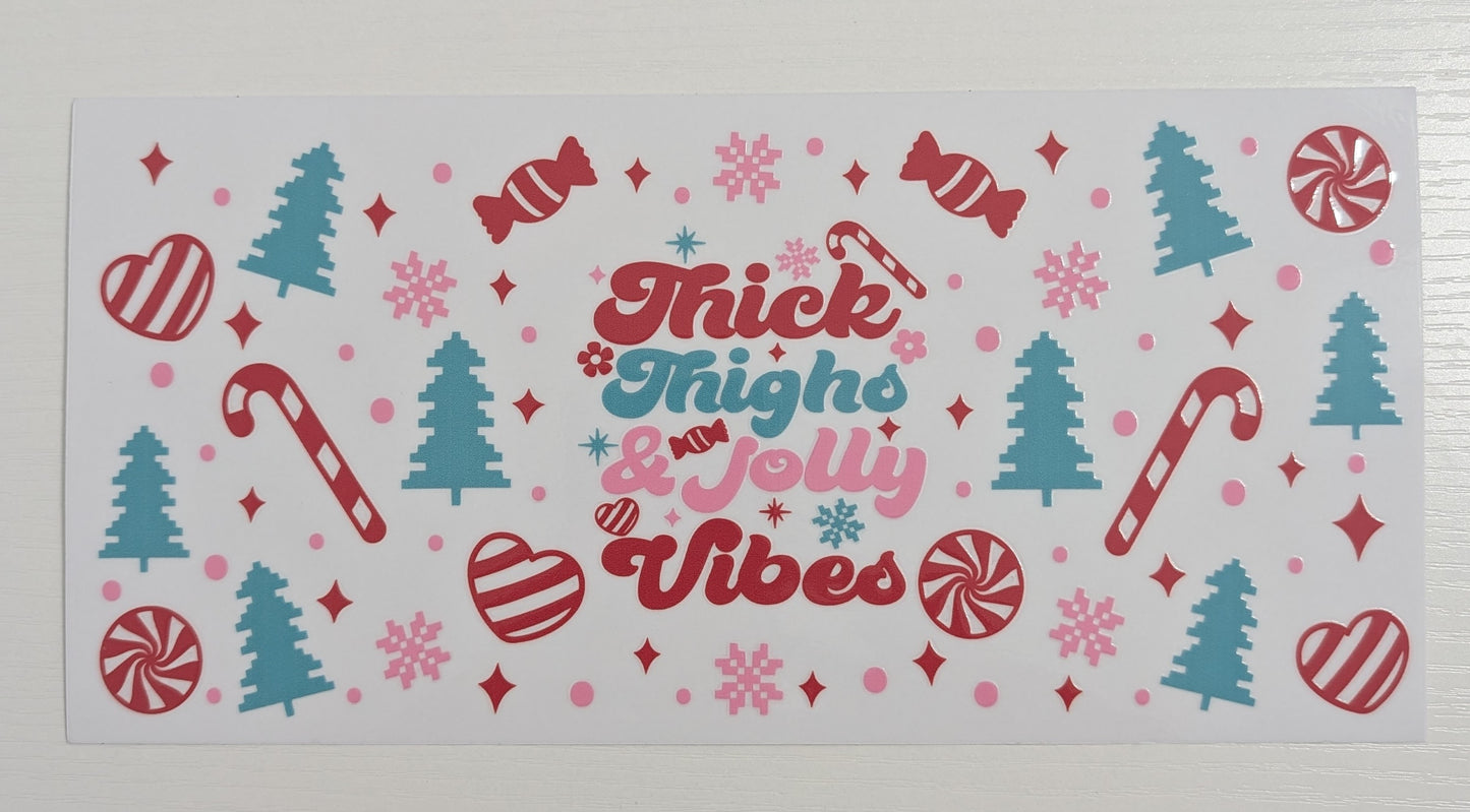 Thick Thighs & Jolly Vibes